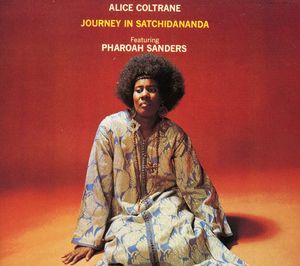 Journey in Satchidananda [Import] , Alice Coltrane