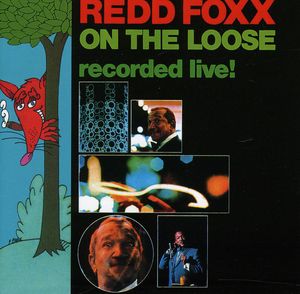 On the Loose , Redd Foxx