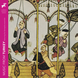 Music from Turkey , Sameyda Ensemble
