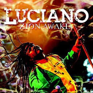 Zion Awake , Luciano