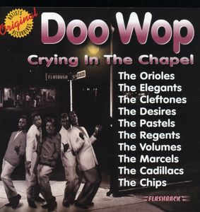 Doo Wop: Crying In The Chapel / Various , Doo Wop
