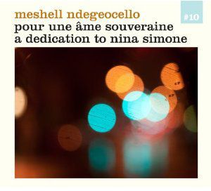 For a Sovereign Soul , Me'Shell Ndeg ocello