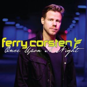 Once Upon a Night 4 , Ferry Corsten