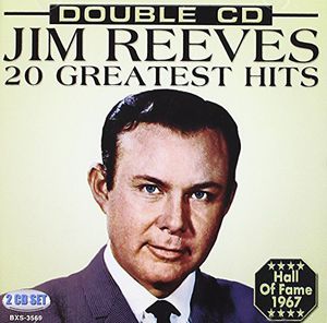 20 Greatest Hits , Jim Reeves