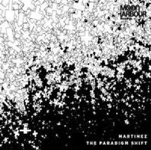Paradigm Shift , Martinez
