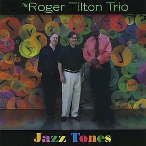 Jazz Tones , Roger Tilton
