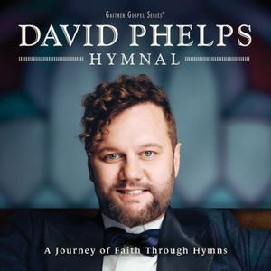 Hymnal , David Phelps