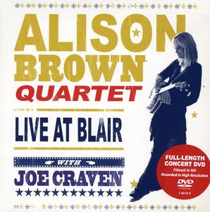 Live at Blair , Alison Brown Quartet
