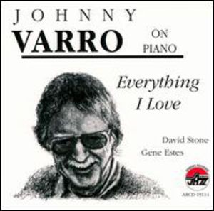 Everything I Love , Johnny Varro