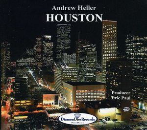 Houston , Andrew Heller