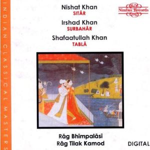 Indian Classical Masters: Rag Bhimpalasi / Tilak , Khan