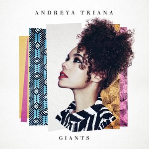 Giants , Andreya Triana