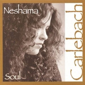 Soul , Neshama Carlebach