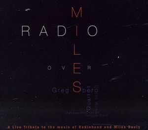 Radio Over Miles , Greg Spero
