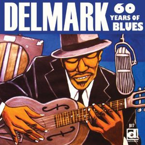 Delmark, 60 Years Of Blues , Various Artists