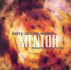 Mentor , Kerry Strayer