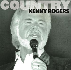 Country: Kenny Rogers , Kenny Rogers