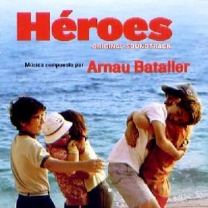 Héroes (Forever Young) (Original Soundtrack) [Import]