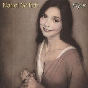 Flyer , Nanci Griffith