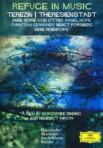 Refuge in Music: Terezin / Theresienstadt , Bebe Risenfors