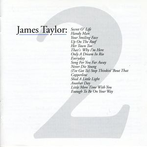 Greatest Hits, Vol. 2 , James Taylor