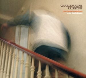 From Etudes to Cataclysms , Charlemagne Palestine