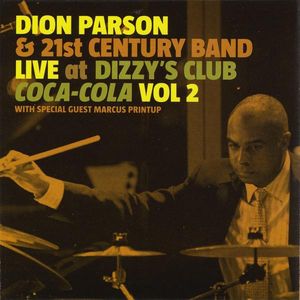 Live At Dizzy's Club Coca Cola 2 , Dion Parson