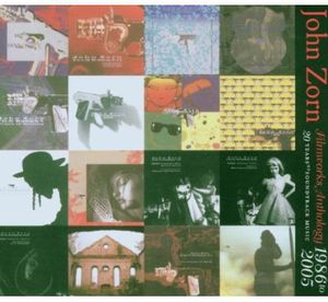 The Best Of Filmworks: 20 Years Of Soundtrack Music , John Zorn