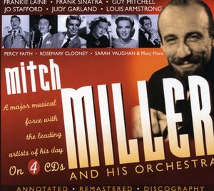 A Major Musical Force With The Leading Artists Of His Day , Mitch Miller