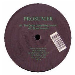 Craze , Prosumer