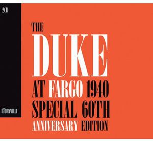 Duke at Fargo 1940 [60th Anniversary Edition] , Duke Ellington