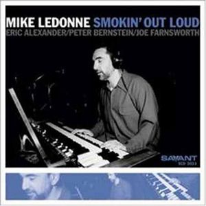 Smokin Out Loud , Mike LeDonne