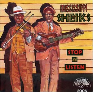 Stop & Listen , Mississippi Sheiks