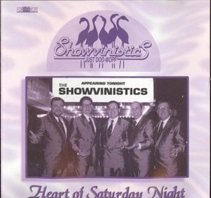 Heart of Saturday Night , Showvinistics
