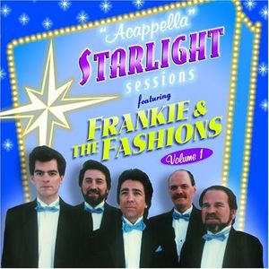 Acappella Starlight Sessions, Vol. 1 , Frankie & the Fashions