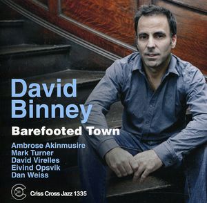 Barefooted Town , David Binney
