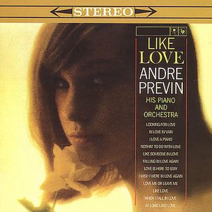 Like Love , Andre Previn