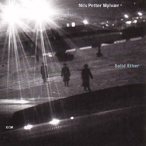 Solid Ether [Import] , Nils Petter Molv r