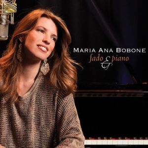 Fado & Piano , Maria Ana Bobone
