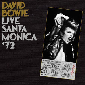 Live Santa Monica 72 , David Bowie