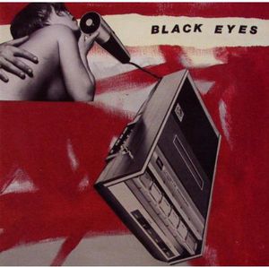 Black Eyes , Black Eyes