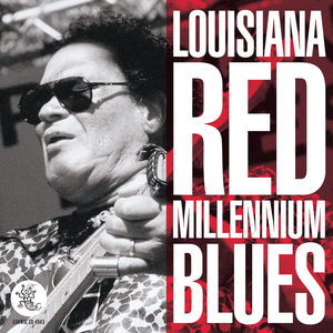 Millennium Red , Louisiana Red