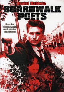 Boardwalk Poets , Daniel Baldwin