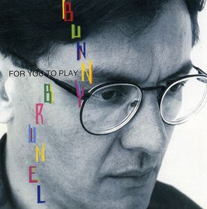 For You to Play , Bunny Brunel