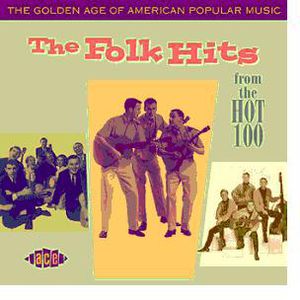 The Golden Age Of American Popular Music: The Folk Hits [Import] , Various Artists