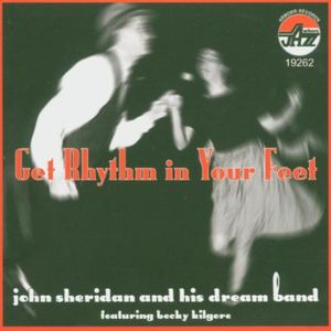 Get Rhythm in Your Feet , John Sheridan