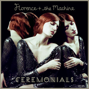 Ceremonials , Florence + the Machine