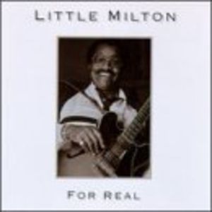 For Real , Little Milton