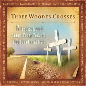 Three Wooden Crosses , Various Artists