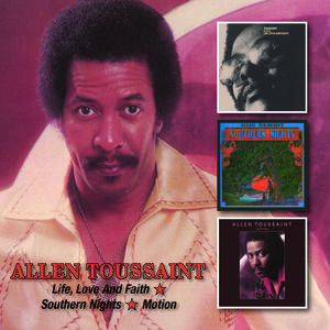 Life Love & Faith / Southern Nights/ Motion [Import] , Allen Toussaint
